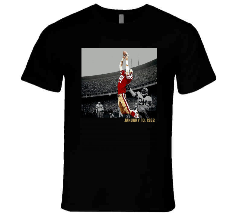 th AreaTshirts Dwight Clark The Catch Dated San Francisco Football Fan T Shirt Premium / Black / Small