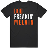 Bob Melvin Freakin San Francisco Baseball Fan T Shirt