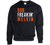 Bob Melvin Freakin San Francisco Baseball Fan T Shirt